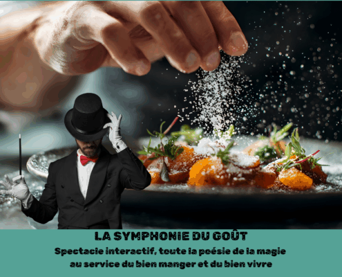 image d'une main en gros plan saupoudrant une assiette de légumes de seul avec un magicien en haut de forme et sa baguette au premier plan. Affiche du spectacle interactif la symphonie du goût par Glad events