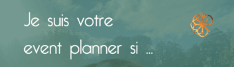 Je suis votre event planner si .... (6)